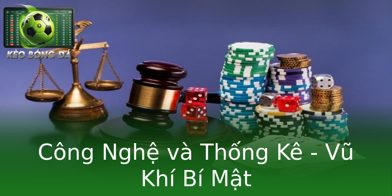 Công Nghệ và Thống Kê - Vũ Khí Bí Mật