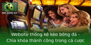 Website Thong Ke Keo Bong A Chia Khoa Thanh Cong Trong Ca Cuoc Bong A Nam 2025