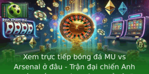 Xem Truc Tiep Bong A Mu Vs Arsenal O Au Tran Ai Chien Anh Quoc Khac Nghiet Khong The Bo Lo