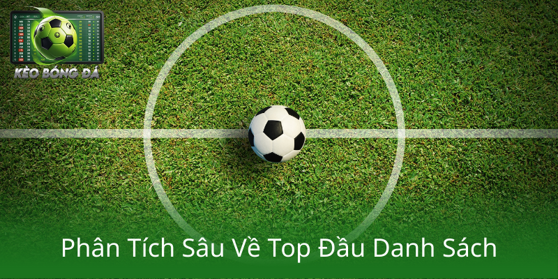 Phan Tich Sau Ve Top Dau Danh Sach1